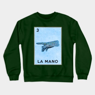 La Mano Loteria AI Crewneck Sweatshirt